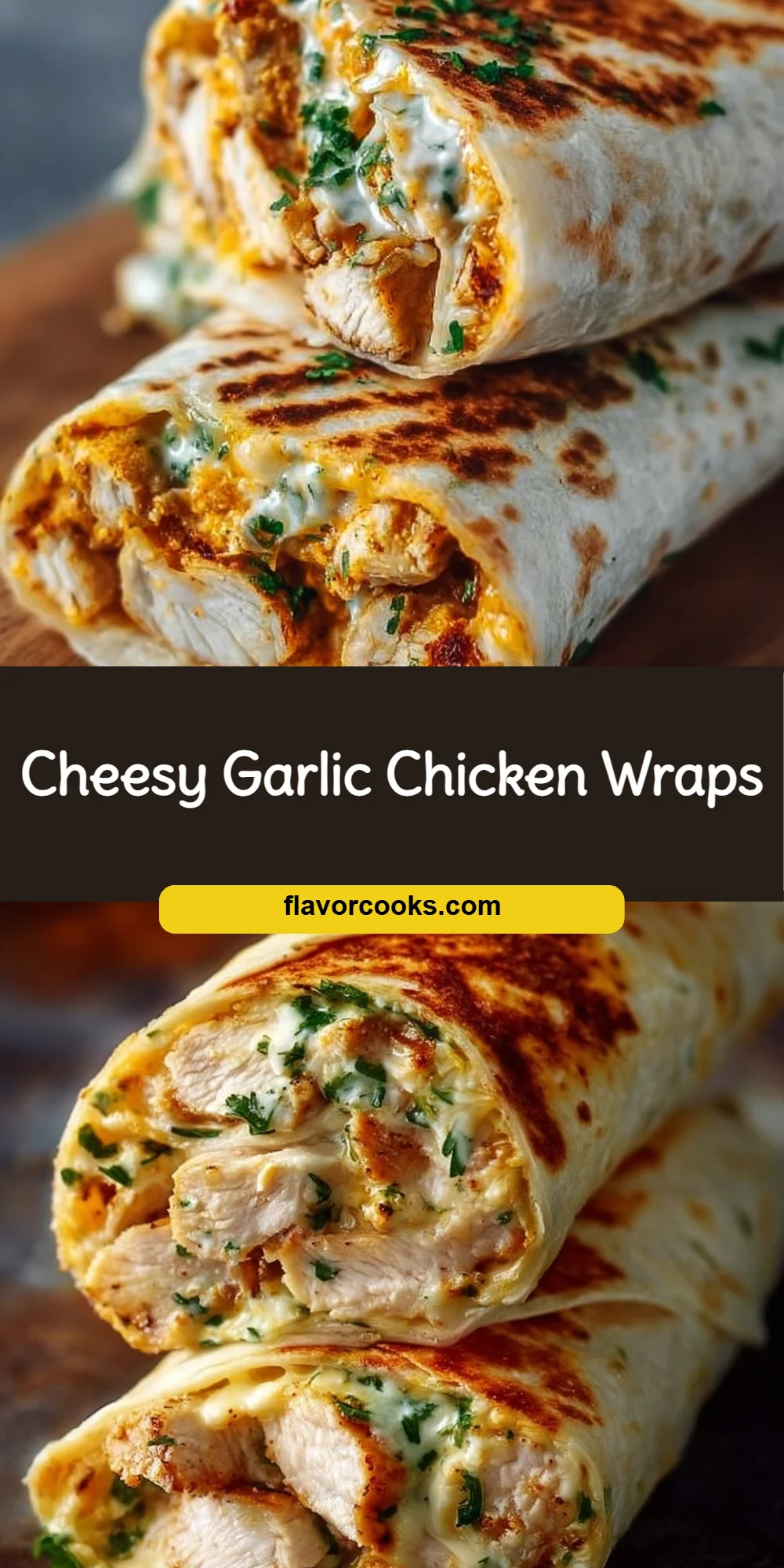 Cheesy Garlic Chicken Wraps