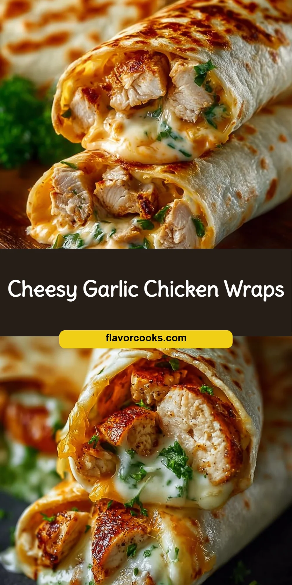 Cheesy Garlic Chicken Wraps
