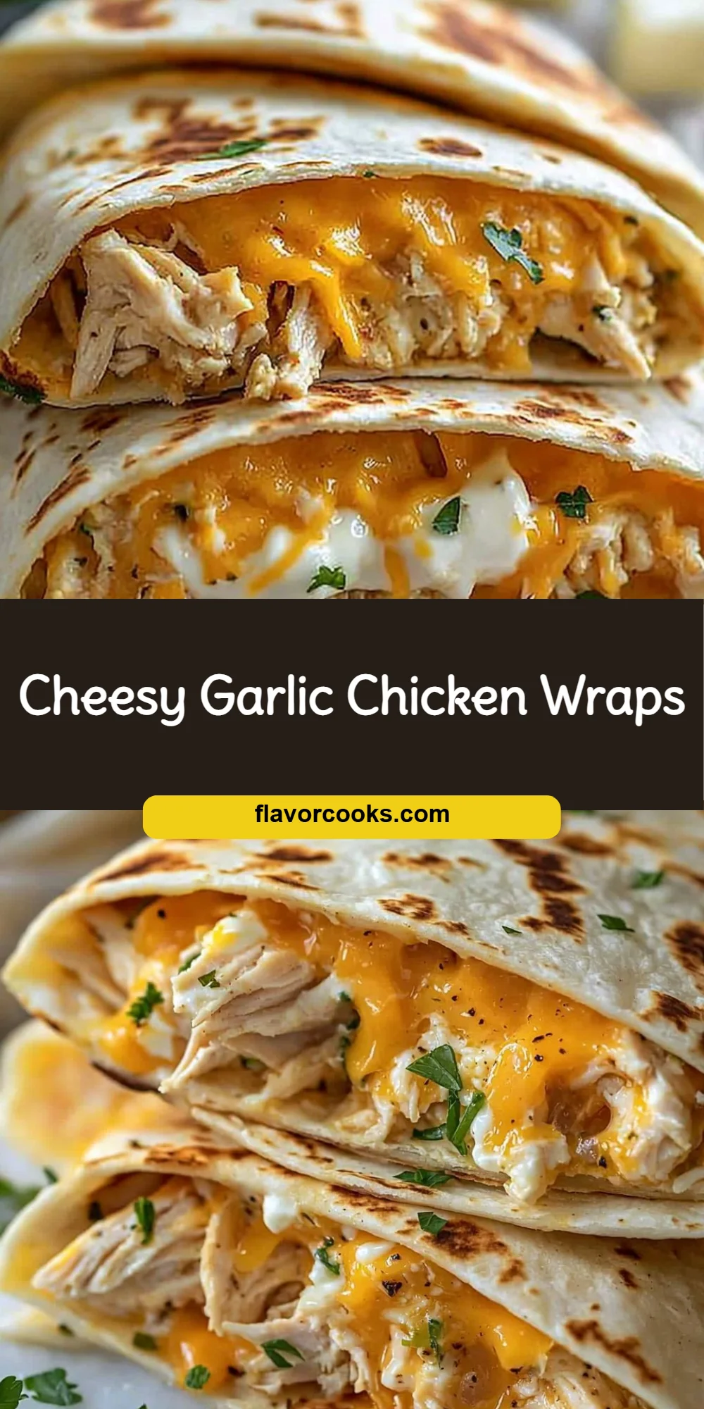 Cheesy Garlic Chicken Wraps