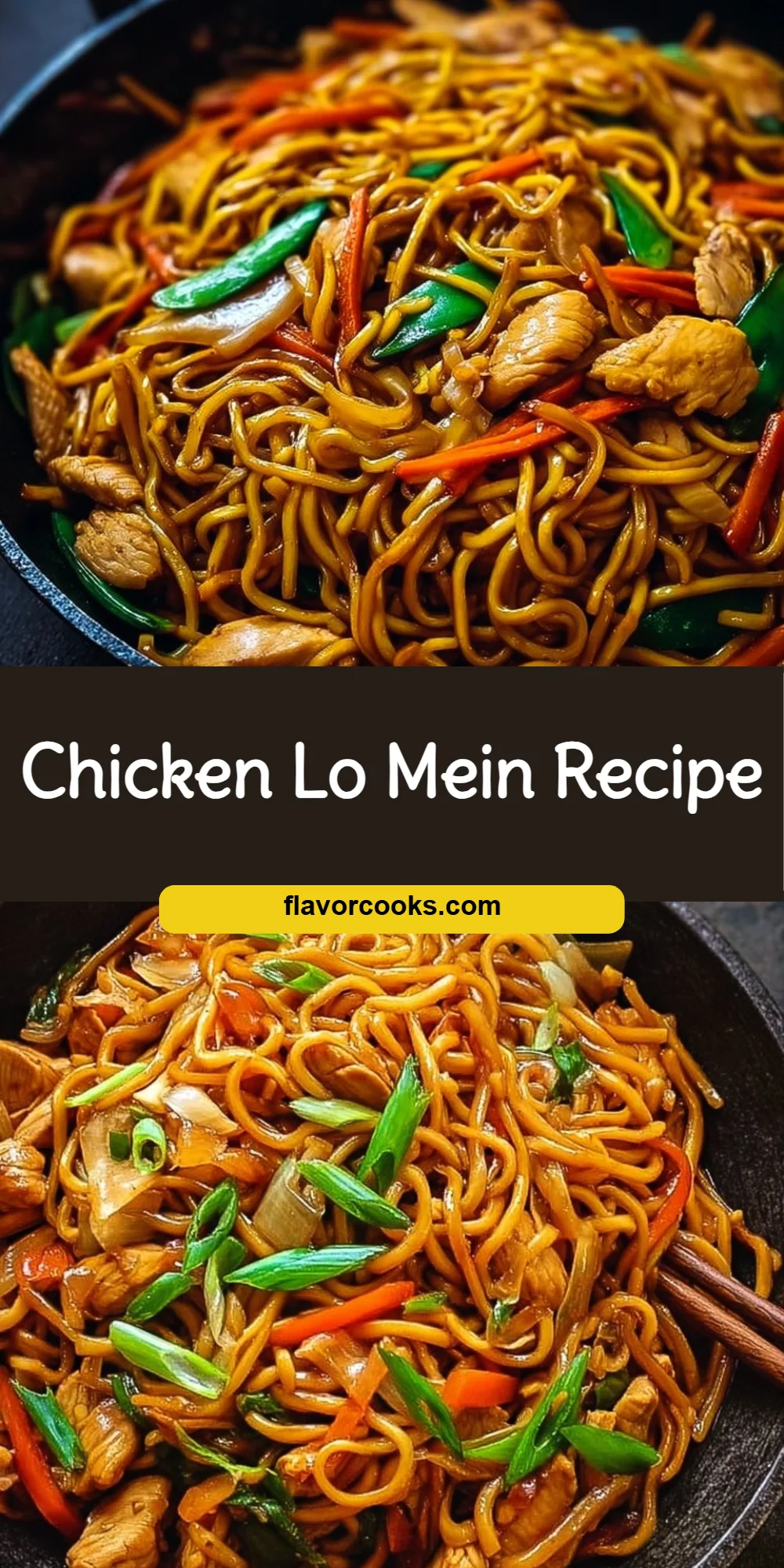 Chicken Lo Mein Recipe