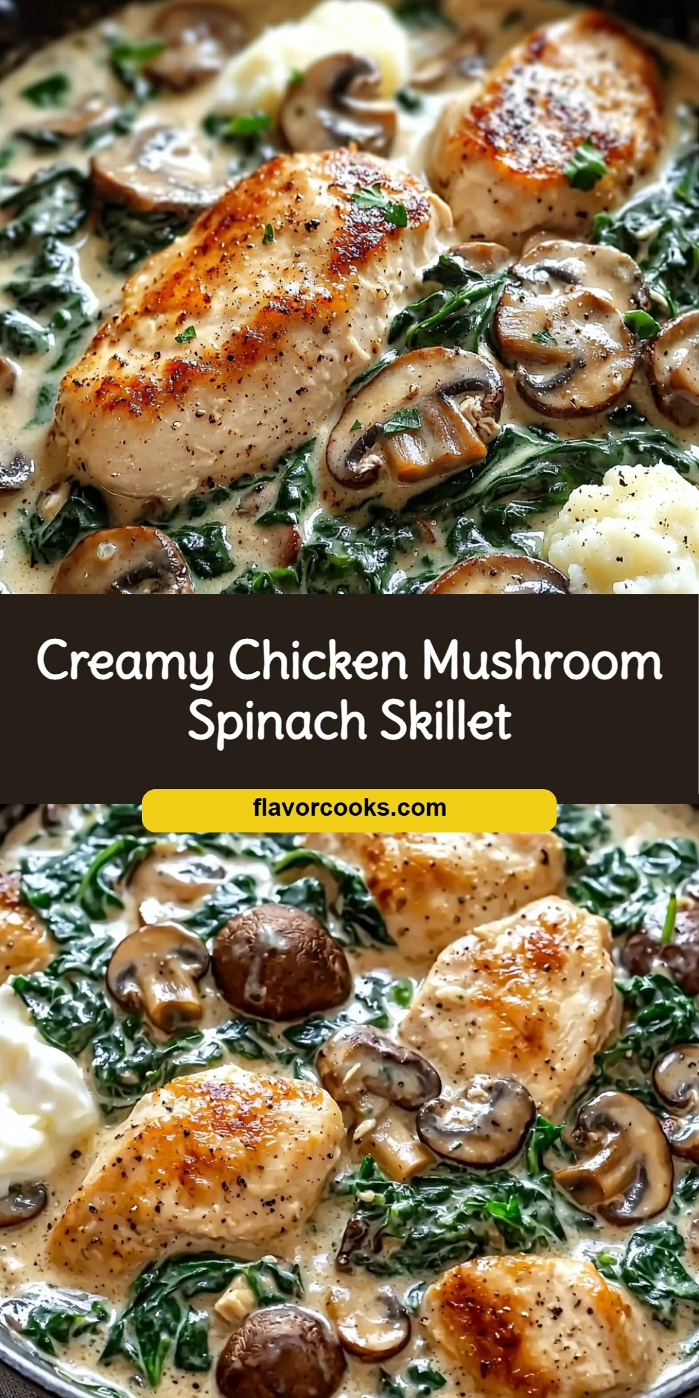 Creamy Chicken Mushroom Spinach Skillet