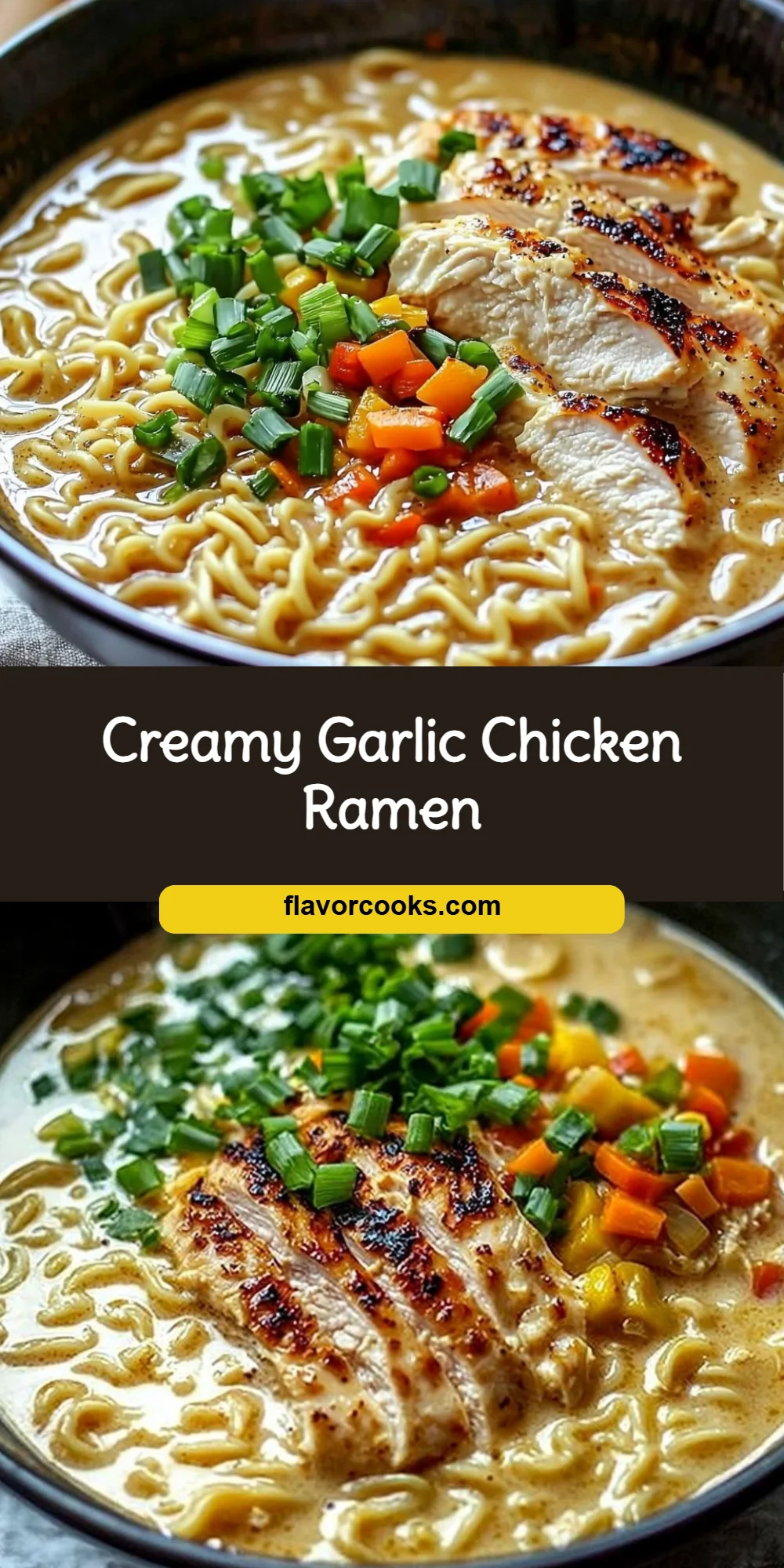 Creamy Garlic Chicken Ramen