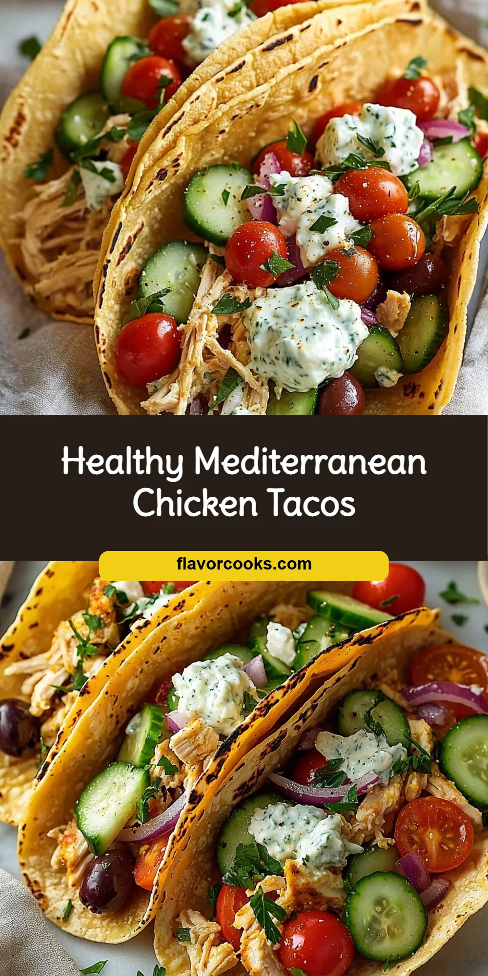 Healthy Mediterranean Chicken Tacos