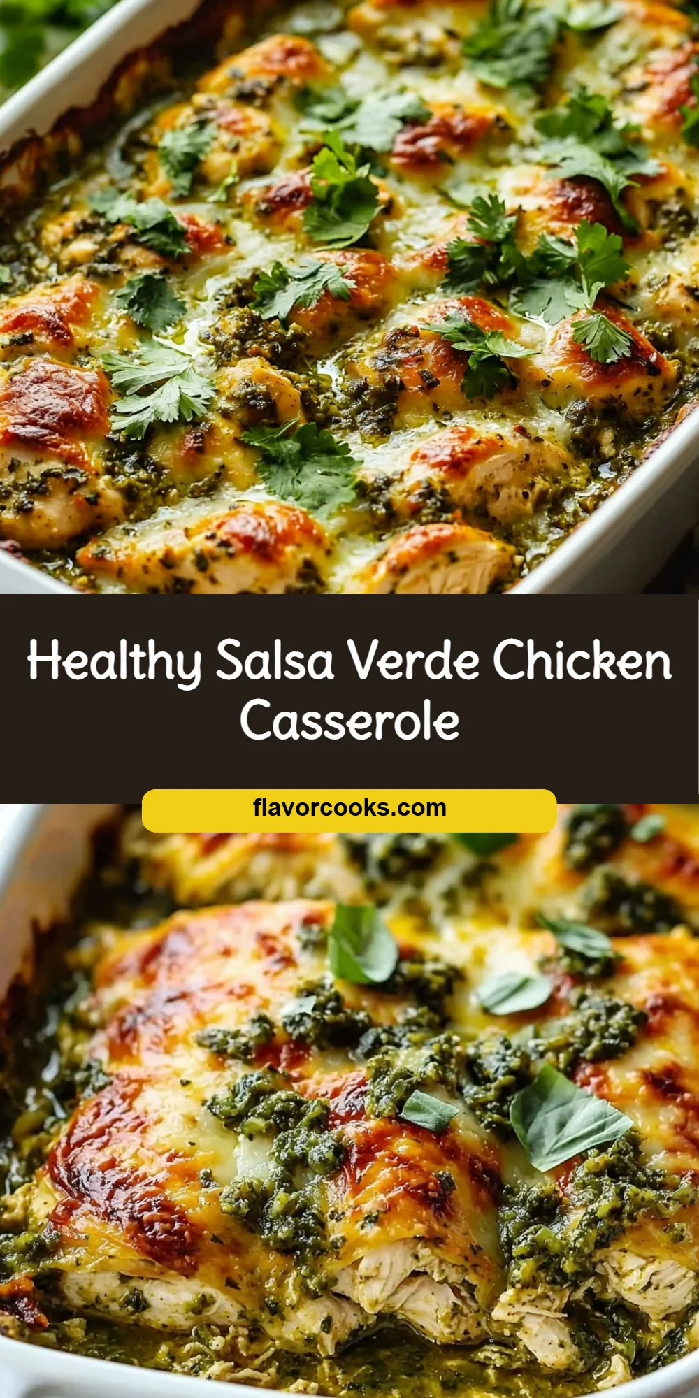 Healthy Salsa Verde Chicken Casserole
