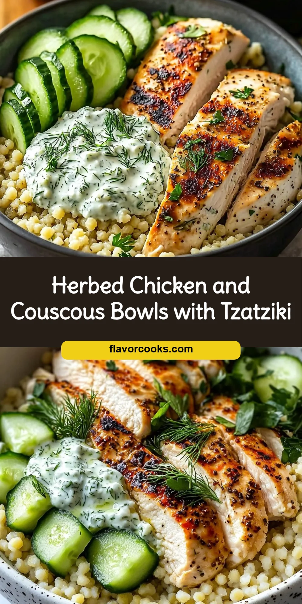 Herbed Chicken and Couscous Bowls with Tzatziki