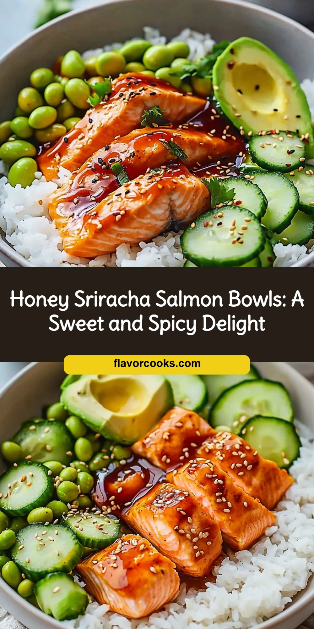 Honey Sriracha Salmon Bowls: A Sweet and Spicy Delight