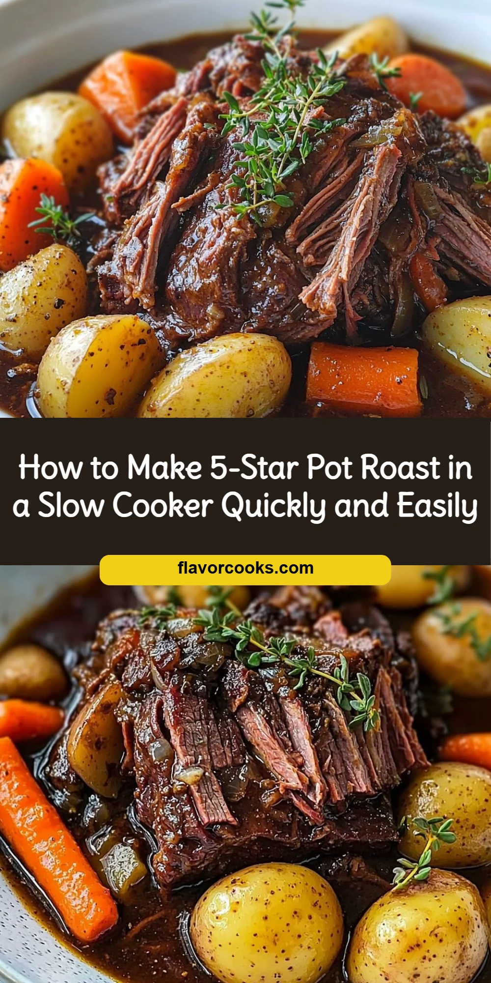 How to Make 5-Star Pot Roast in a Slow Cooker Quickly and Easily