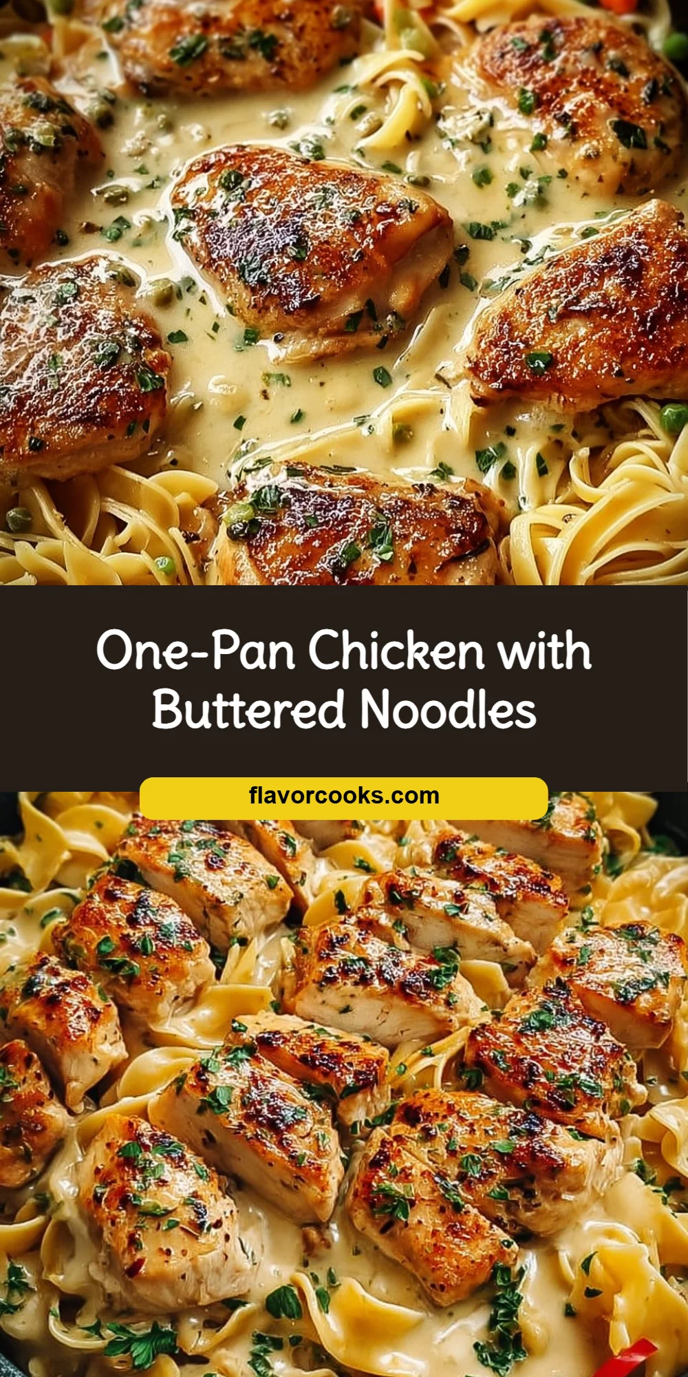 One-Pan Chicken with Buttered Noodles