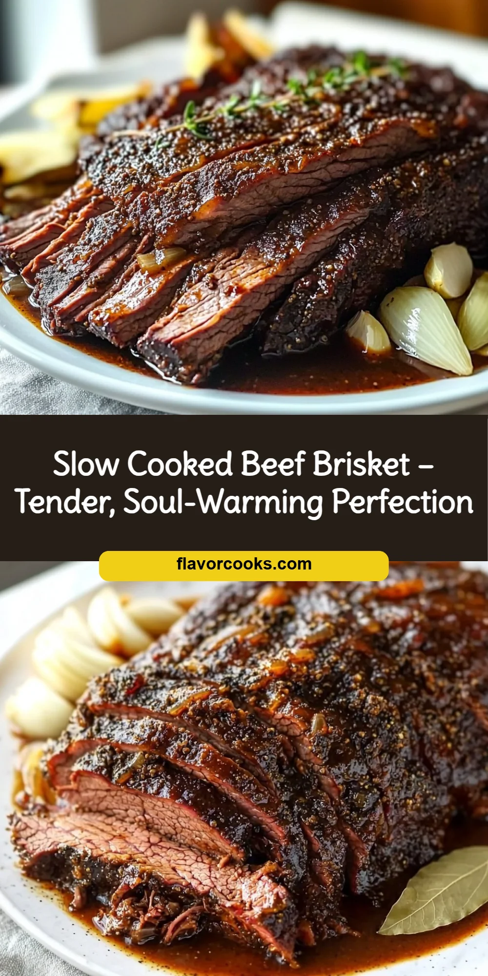Slow Cooked Beef Brisket – Tender, Soul-Warming Perfection